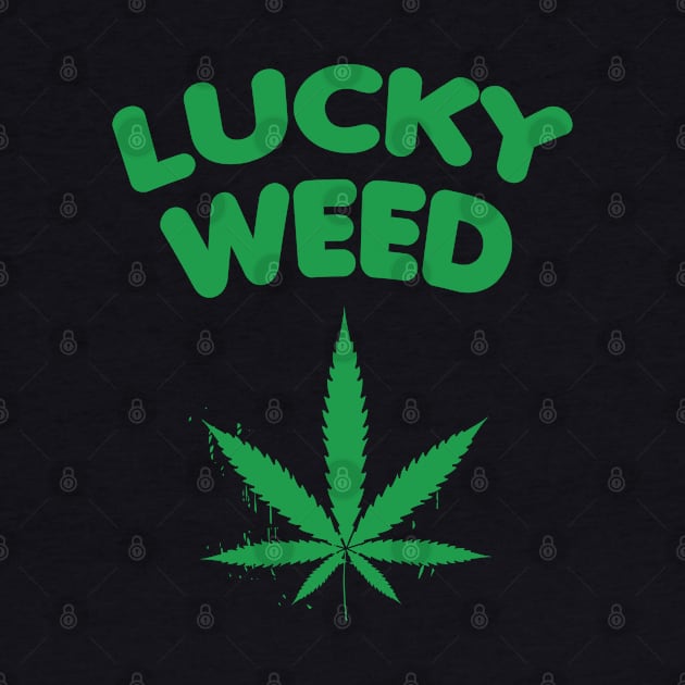 Lucky weed by Dope 2